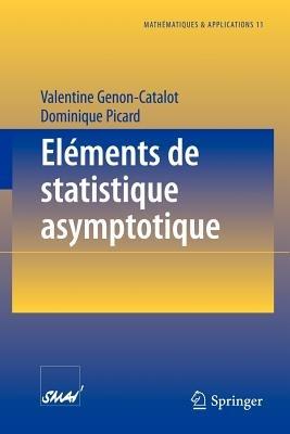 Eléments de statistique asymptotique - Valentine Genon-Catalot,Dominique Picard - cover