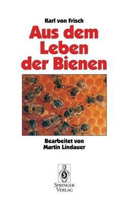 Aus Dem Leben der Bienen - Karl v. Frisch - cover