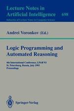 Logic Programming and Automated Reasoning: 4th International Conference, LPAR'93, St.Petersburg, Russia, July 13-20, 1993. Proceedings
