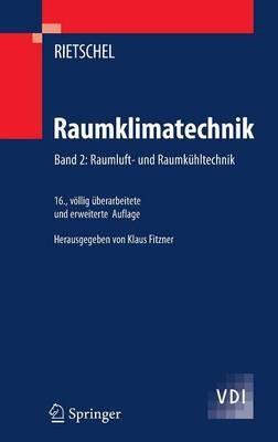 Raumklimatechnik: Band 2: Raumluft- und Raumkühltechnik - cover