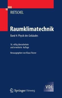 Raumklimatechnik: Band 4: Physik des Gebäudes - cover