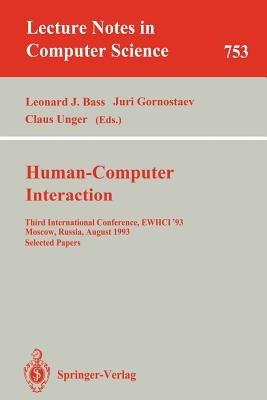 Human-Computer Interaction: Third International Conference, EWHCI '93, Moscow, Russia, August 3-7, 1993. Selected Papers - cover