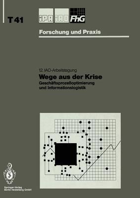 Wege aus der Krise: Geschäftsprozeßoptimierung und Informationslogistik - cover