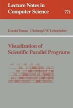 Visualization of Scientific Parallel Programs