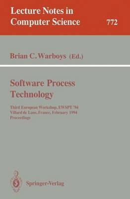 Software Process Technology: Third European Workshop, EWSPT '94, Villard de Lans, France, February 7-9, 1994. Proceedings - cover