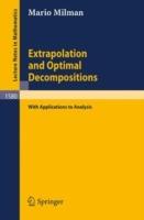 Extrapolation and Optimal Decompositions: with Applications to Analysis - Mario Milman - cover