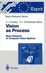 Vision as Process: Basic Research on Computer Vision Systems