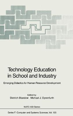 Technology Education in School and Industry: Emerging Didactics for Human Resource Development - cover