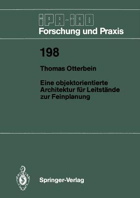 Eine objektorientierte Architektur für Leitstände zur Feinplanung - Thomas Otterbein - cover