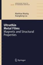 Ultrathin Metal Films: Magnetic and Structural Properties