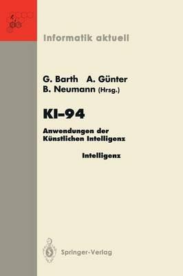 KI-94: Anwendungen der Künstlichen Intelligenz 18. Fachtagung für Künstliche Intelligenz Saarbrücken, 22./23. September 1994 (Anwenderkongreß) - cover