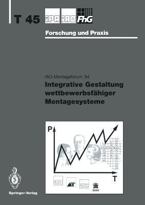Integrative Gestaltung wettbewerbsfähiger Montagesysteme - cover