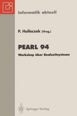 PEARL 94: Workshop über Realzeitsysteme. Fachtagung der GI-Fachgruppe 4.4.2 Echtzeitprogrammierung, PEARL, Boppard, 1./2. Dezember 1994 - cover