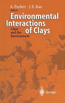 Environmental Interactions of Clays: Clays and the Environment - cover