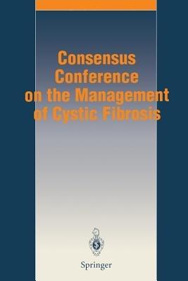 Consensus Conference on the Management of Cystic Fibrosis: Paris, June 3rd, 1994 - cover