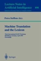 Machine Translation and the Lexicon: Third International EAMT Workshop, Heidelberg, Germany, April 26-28, 1993. Proceedings