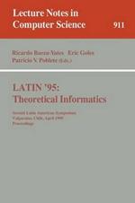 LATIN '95: Theoretical Informatics: Second Latin American Symposium, Valparaiso, Chile, April 3 - 7, 1995. Proceedings