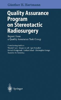 Quality Assurance Program on Stereotactic Radiosurgery: Report from a Quality Assurance Task Group - cover