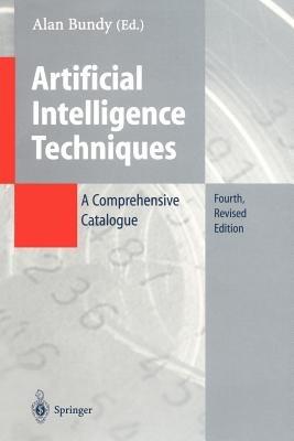 Artificial Intelligence Techniques: A Comprehensive Catalogue - cover