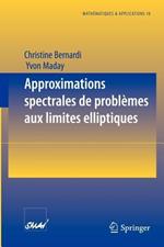 Approximations spectrales de problèmes aux limites elliptiques