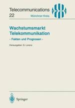 Wachstumsmarkt Telekommunikation: Fakten und Prognosen