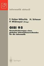 GISI 95: Herausforderungen eines globalen Informationsverbundes für die Informatik