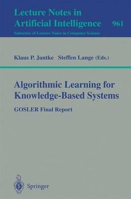 Algorithmic Learning for Knowledge-Based Systems: GOSLER Final Report - cover