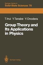 Group Theory and Its Applications in Physics