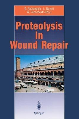 Proteolysis in Wound Repair - cover