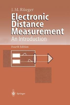 Electronic Distance Measurement: An Introduction - Jean M. Rüeger - cover
