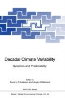 Decadal Climate Variability: Dynamics and Predictability - cover