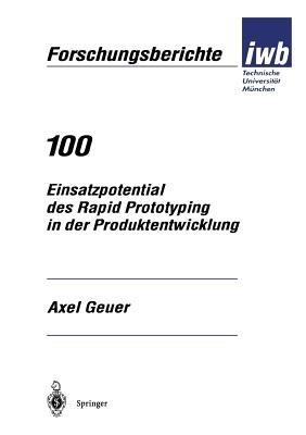Einsatzpotential des Rapid Prototyping in der Produktentwicklung - Axel Geuer - cover