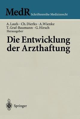 Die Entwicklung der Arzthaftung - cover