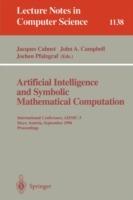 Artificial Intelligence and Symbolic Mathematical Computation: International Conference, AISMC-3, Steyr, Austria, September, 23 - 25, 1996. Proceedings - cover