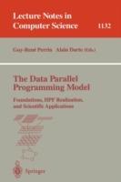 The Data Parallel Programming Model: Foundations, HPF Realization, and Scientific Applications