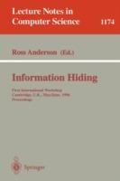 Information Hiding: First International Workshop, Cambridge, U.K., May 30 - June 1, 1996. Proceedings - cover