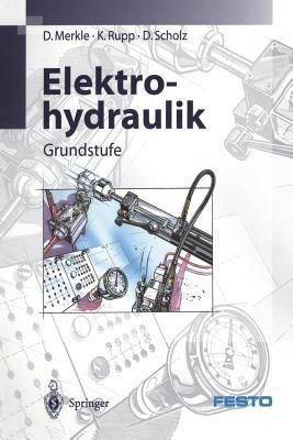 Elektrohydraulik: Grundstufe - D. Merkle,K. Rupp,D. Scholz - cover