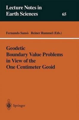 Geodetic Boundary Value Problems in View of the One Centimeter Geoid - cover