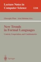 New Trends in Formal Languages: Control, Cooperation, and Combinatorics - cover