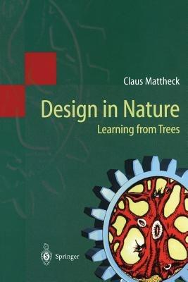 Design in Nature: Learning from Trees - Claus Mattheck - cover