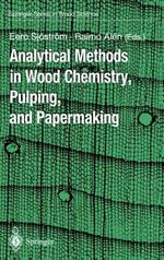 Analytical Methods in Wood Chemistry, Pulping, and Papermaking