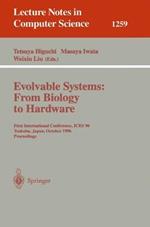 Evolvable Systems: From Biology to Hardware: First International Conference, ICES '96, Tsukuba, Japan, October 7 - 8, 1996, Revised Papers
