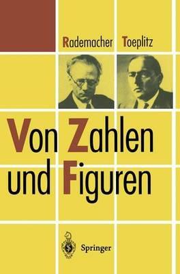 Von Zahlen und Figuren: Proben mathematischen Denkens für Liebhaber der Mathematik - Hans Rademacher,Otto Toeplitz - cover