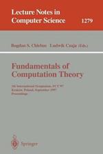 Fundamentals of Computation Theory: 11th International Symposium, FCT '97, Krakow, Poland, September 1-3, 1997. Proceedings