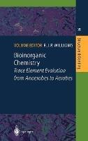 Bioinorganic Chemistry: Trace Element Evolution from Anaerobes to Aerobes - cover