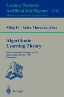 Algorithmic Learning Theory: 8th International Workshop, ALT '97, Sendai, Japan, October 6-8, 1997. Proceedings - cover