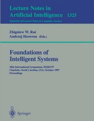 Foundations of Intelligent Systems: 10th International Symposium, ISMIS '97. Charlotte, North Carolina, USA, October 15-18, 1997. Proceedings - cover