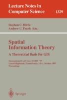 Spatial Information Theory A Theoretical Basis for GIS: International Conference COSIT '97, Laurel Highlands, Pennsylvania, USA, October 15-18, 1997. Proceedings - cover