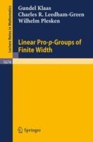 Linear Pro-p-Groups of Finite Width - Gundel Klaas,Charles R. Leedham-Green,Wilhelm Plesken - cover