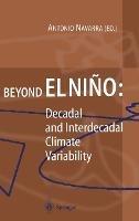 Beyond El Nino: Decadal and Interdecadal Climate Variability - cover